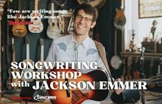 Songwriting Workshop with Jackson Emmer