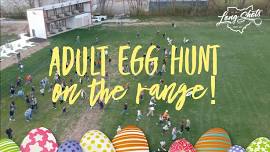 Adult Easter Egg Hunt on the Range At Long Shots