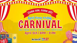 April First Friday - Carnival