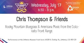 Chris Thompson & Friends: Summer Concert Series