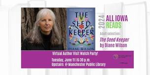 Author Watch Party: Diane Wilson, author of The Seed Keeper