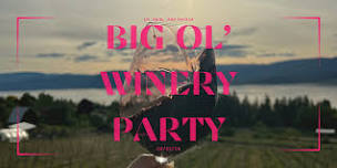 Big Ol' Winery Party