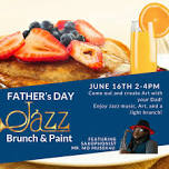 Father's  Day Jazz Brunch and Paint