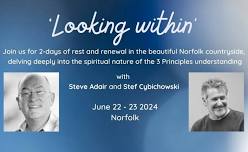 Looking Within - a 2 day Retreat with Steve Adair & Stef Cybichowski