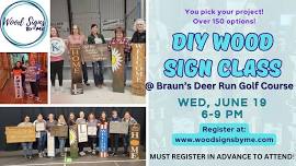 Brillion, WI - Wood Sign Class at Braun's Deer Run Golf Course