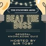 Beat The Boss General Knowledge Quiz at The Stanford Arms