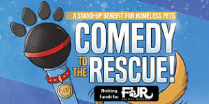 Comedy to the Rescue - Fundraiser for FUR Animal Rescue!