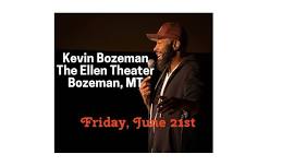 Kevin Bozeman Live in Bozeman, MT