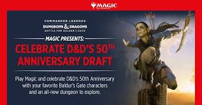 D&D 50th Anniversary Draft - Battle for Baldur's Gate