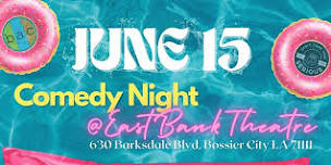 East Bank Summer Slam Comedy Night