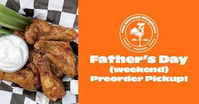 Father’s Day Weekend Chicken Wing Preorder Pickup!