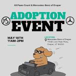 ADOPTION EVENT WITH ALL PAWS COUNT AND MERCEDES-BENZ OF DRAPER