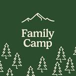 Family Camp at Camp Trico