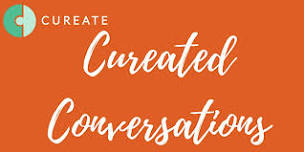 Cureate x Humble Hearts : Cureated Conversations - Learn & Meet Event