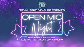 Wednesday's at Tidal: Open Mic Night — Tidal Brewing Company