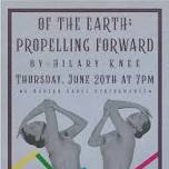 Of the Earth; Propelling Forward