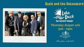 Suzie and the Detonators LIVE at Lake Deck at The Osthoff Resort