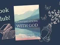 BOOK CLUB: Conversations with God by Neal Donald Walsch