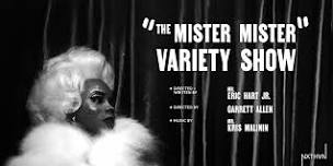 The Mister, Mister Variety Show Reading