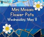 Mini Mosaic Flower Pots for Kids