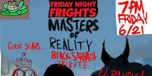 Friday Night Frights - Black Sabbath Tribute Featuring 4  Rock Acts