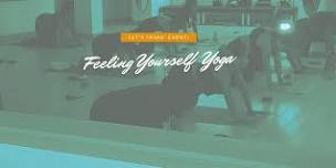 Feeling Yourself - Yoga