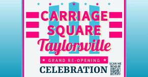 Carriage Square Grand Re-Opening