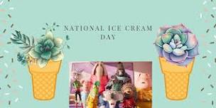 National Ice Cream day event and movie night!