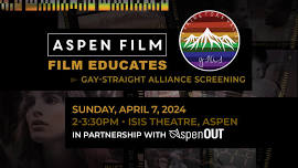 Film Educates: Gay-Straight Alliance Screening 2024