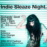 Indie Sleaze Night w/DJs Satanica, Tone Change, & Zero One