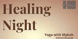 Healing Night 02 - Yoga & Meditation with Mykah