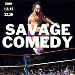 Comedy Ring SAVAGE COMEDY 10PM Live Stand-up Comedy Show