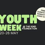 Youth Week @ The Kind Foundation