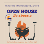 The Resource Center for Accessible Living’s Open House BBQ!