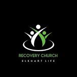 Recovery Church @ Elkhart Life