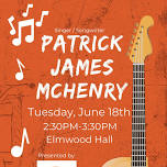 Singer/Songwriter Patrick James McHenry in Concert