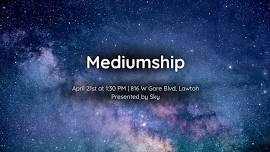 Mediumship | Presentation with Sky