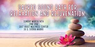 Sacred Sound Bath for Relaxation and Rejuvenation