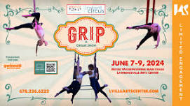 GRIP: A Cirque Show