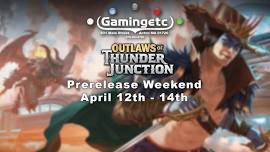 Outlaws Of Thunder Junction Prerelease