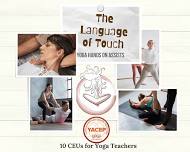 The Language of Touch: For Yoga Teachers