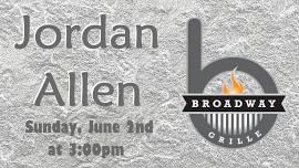 Jordan Allen at Broadway Grille