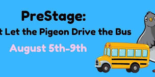 PreStage: Don't Let the Pigeon Drive the Bus ( Pre K)