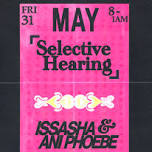 Selective Hearing:Issasha & Ani Phoebe