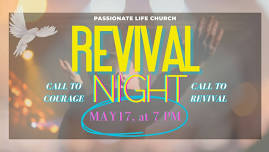 REVIVAL NIGHT AT PLC!!!