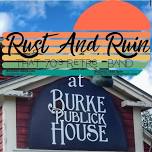 Rust and Ruin Duo @ Burke Publick House