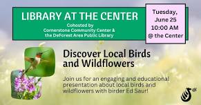 Library at the Center: Discover Local Birds and Wildflowers