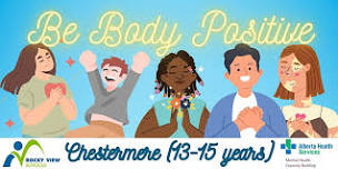 Chestermere Be Body Positive (Ages 13-15)