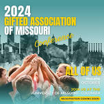 2024 Gifted Association of Missouri Annual Conference