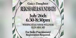 Reiki Share & Sound Bath- For Practitioners!